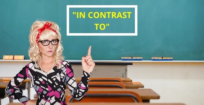 “In contrast to”: Meaning & Usage
