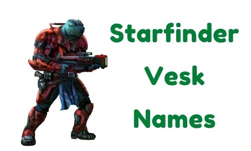 Starfinder Vesk Names