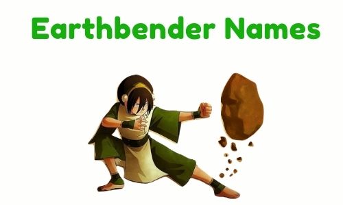 Earthbender Names
