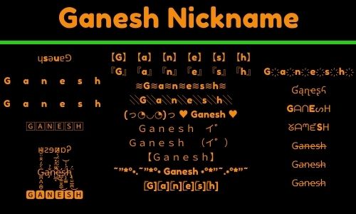 Ganesh Nickname