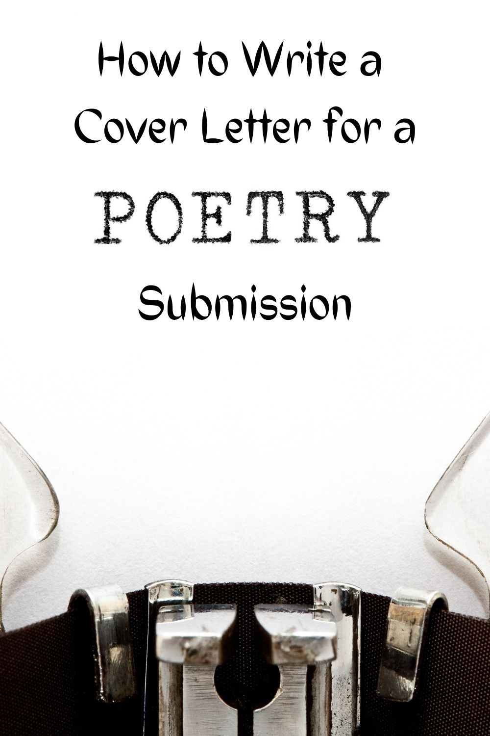 How to Write a Cover Letter for a Poetry Submission Pin