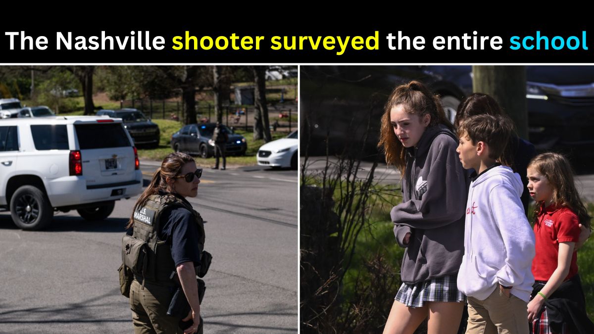 The Nashville shooter surveyed the entire school