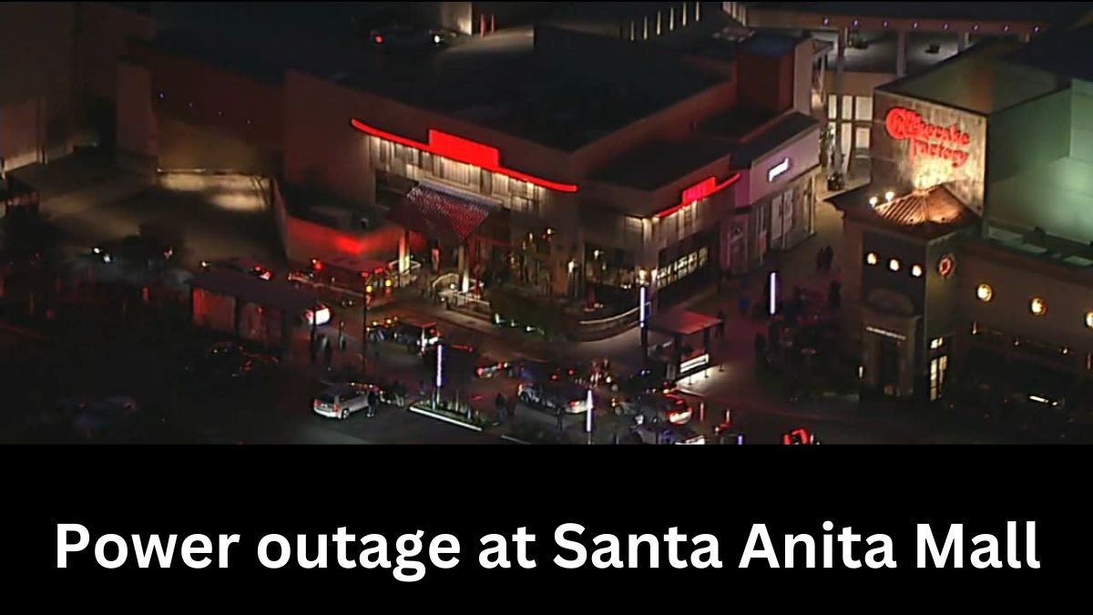 Santa Anita Mall in Arcadia experienced a widespread power outage