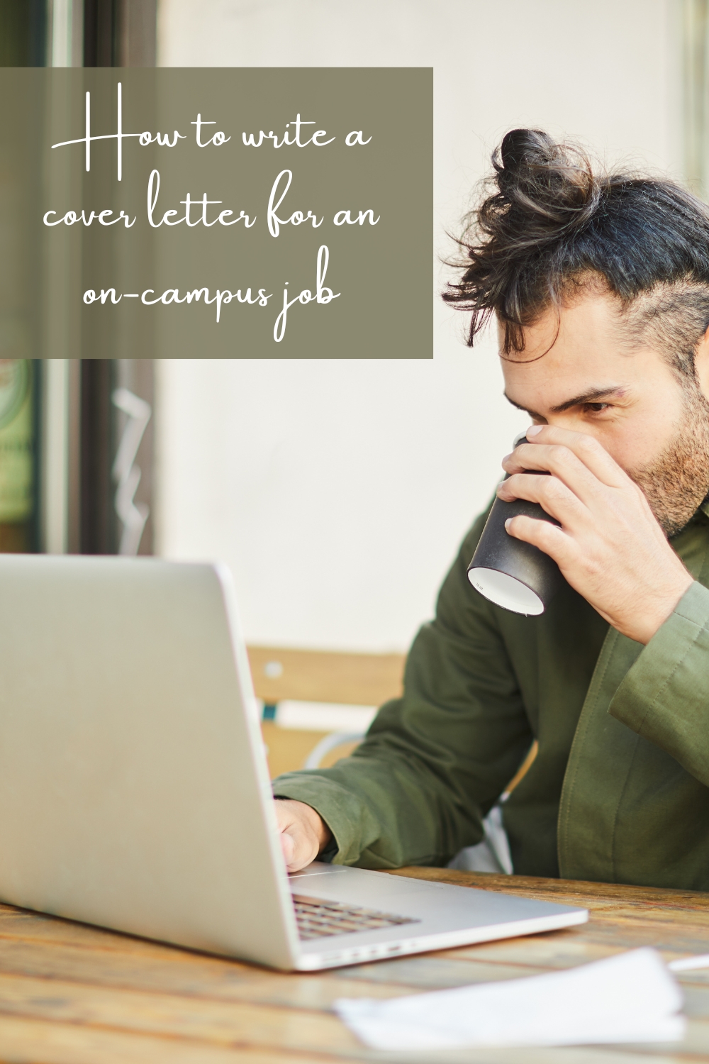 How to Write a Cover Letter for an On-Campus Job (1)